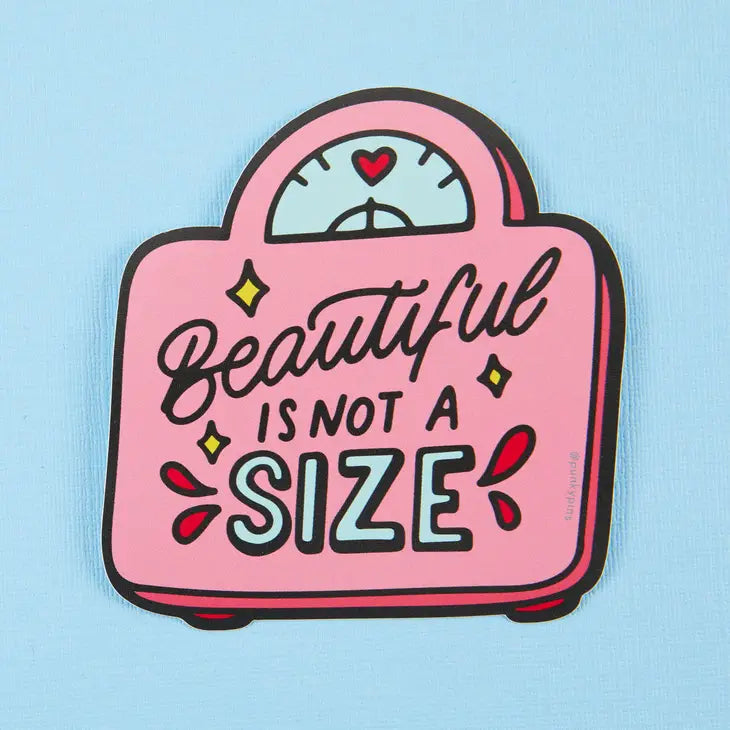 beautiful is not a size